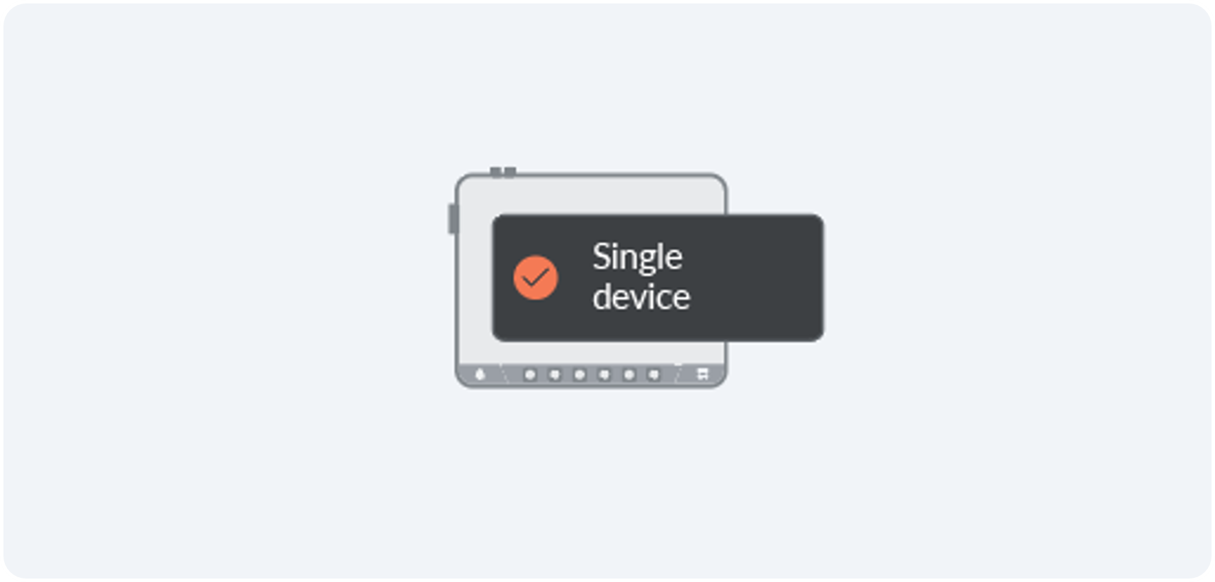single device